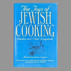 The Joy’s of Jewish Cooking by Stephen and Ethel Longstreet Hardcover